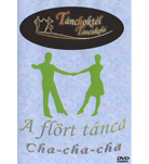 A Fl�rt t�nca - Cha-cha-cha-- M�R NEM MEGV�S�ROLHAT�